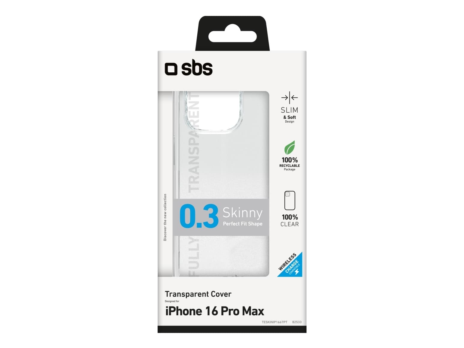 SBS TESKINIP1667PT, Suojus, Apple, iPhone 16 Pro Max, 17,5 cm (6.9), Läpinäkyvä